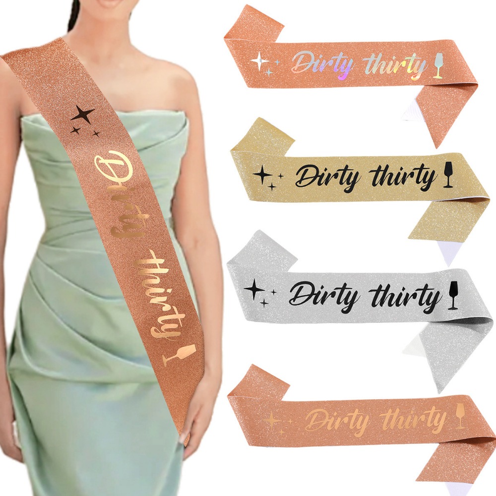 Dirty Thirty Sash Glitter sati - Bride Tribe Sash reseña y precio