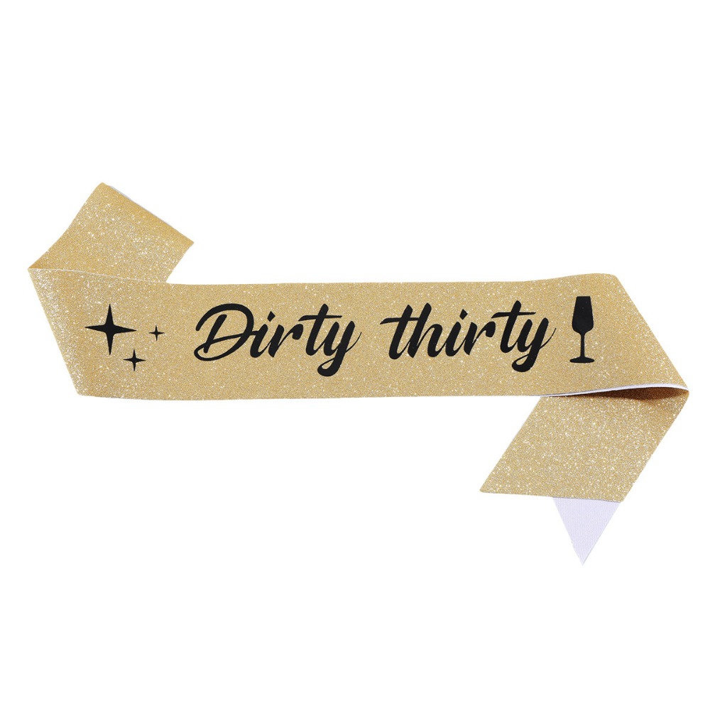 Dirty Thirty Sash Glitter sati - Bride Tribe Sash reseña y precio